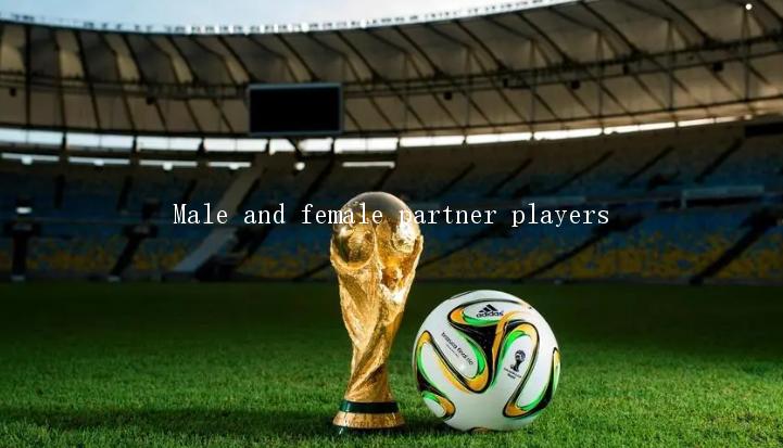 Male and female partner players